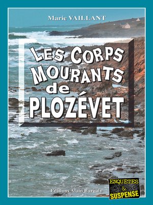 cover image of Les Corps mourants de Plozévet
